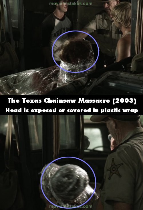 The Texas Chainsaw Massacre (2003) movie mistakes, goofs 
