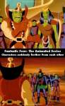 Fantastic Four: The Animated Series mistake picture