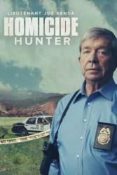 Homicide Hunter: Lt. Joe Kenda