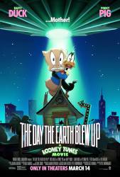 The Day the Earth Blew Up: A Looney Tunes Movie picture