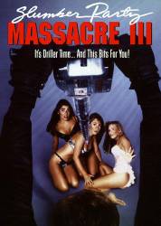 Slumber Party Massacre III picture