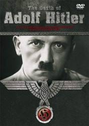 The Death of Adolf Hitler